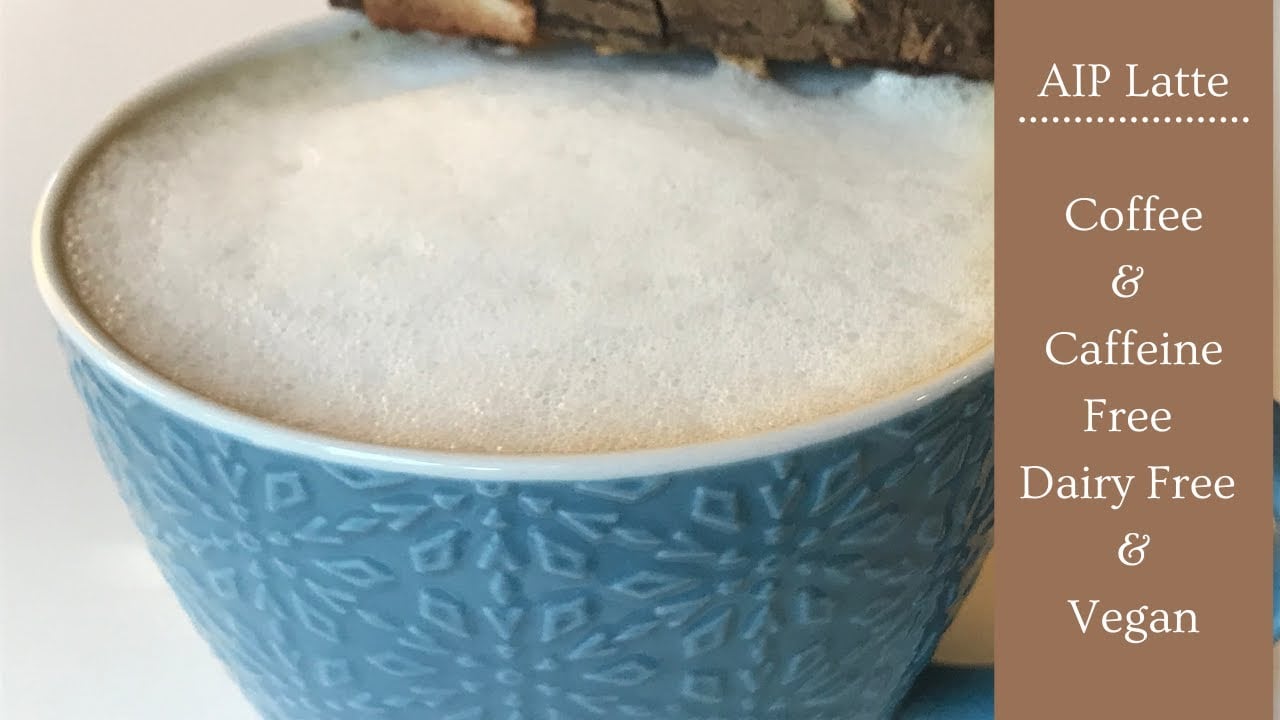 AIP Latte (Coffee Free | Caffeine Free | Dairy Free | Vegan | Paleo)