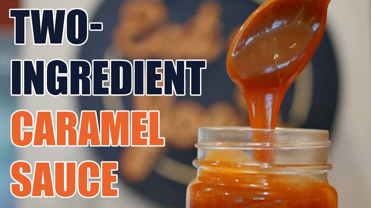 Easy Two-Ingredient Caramel Sauce