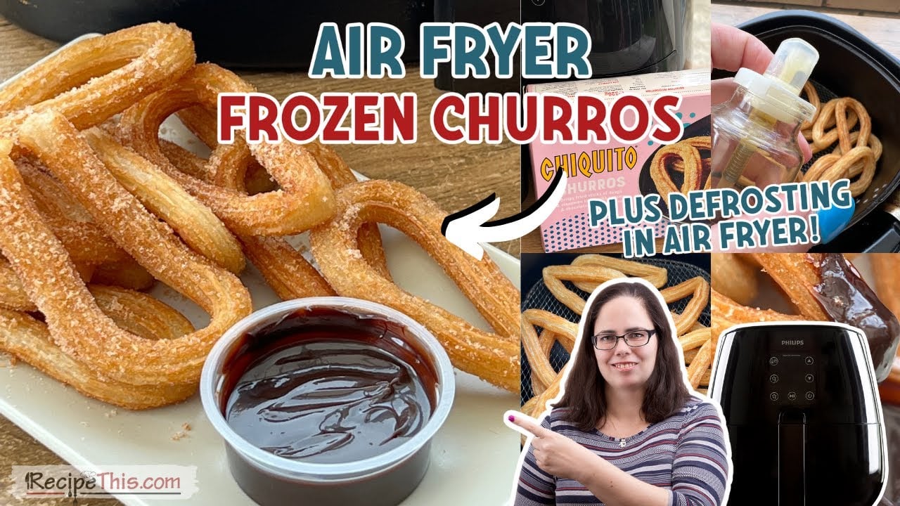 Air Fryer Frozen Churros (plus defrosting in air fryer)