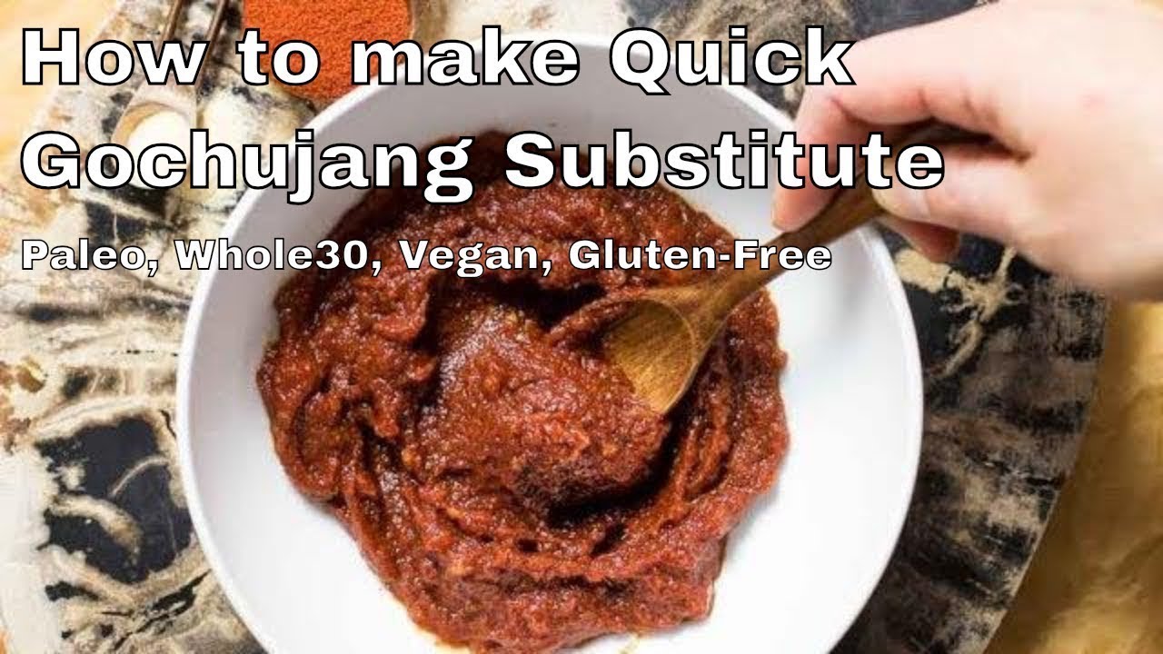 Gochujang substitute (Korean hot pepper paste substitute) for Paleo, Whole30, Vegan,  Gluten-free