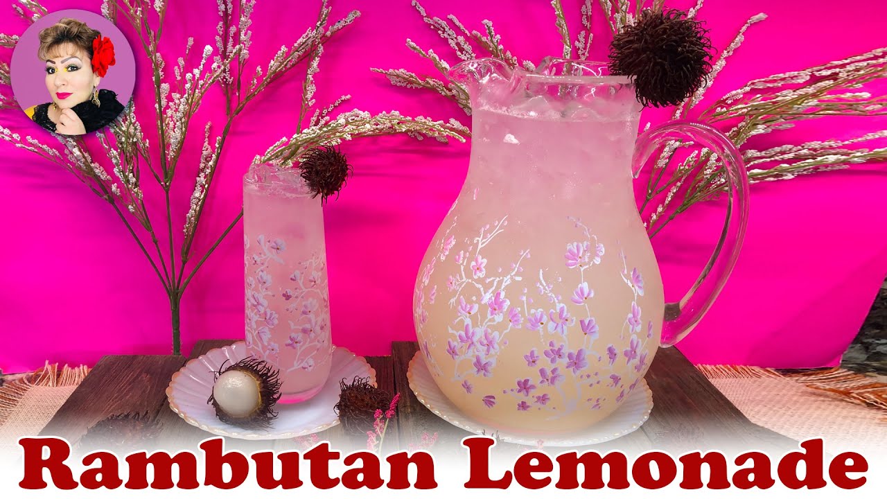 Best Rambutan Lemonade / Rambutan Juice