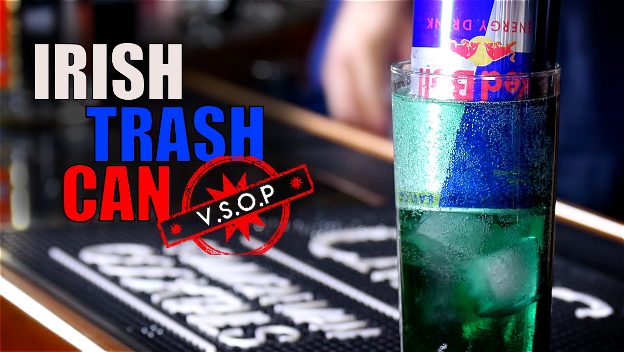 The Irish Trash Can Cocktail / Redbull Insanity