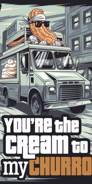 GTA Cream to My Churro Design
