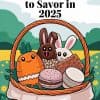 Create a pin for my blog on 5 Delicious Vegan Easter Desserts to Savor in 2025 Make the text centered