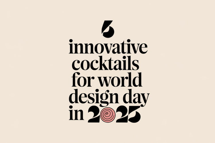 6 Innovative Cocktails for World Design Day in 2025