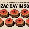 7 Anzac Bliss Desserts to Remember ANZAC Day in 2025