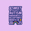 8 Sweet Desserts to Support Autism Awareness & Acceptance Month in 2025