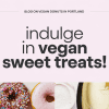 Vegan Donuts and Ice Cream in Portland
