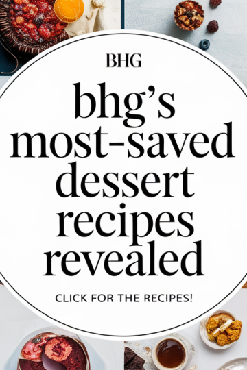 BHG's Most-Saved Dessert Recipes Revealed
