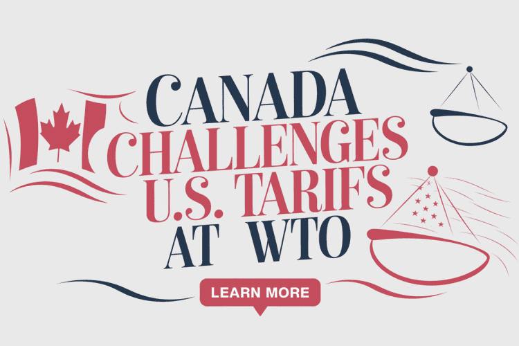 Canada Challenges U.S. Tariffs at WTO
