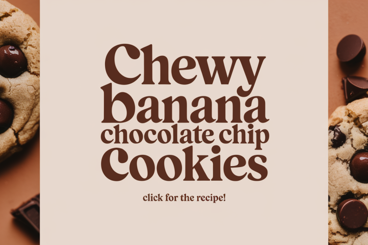 Chewy Banana Chocolate Chip Cookie Recipe