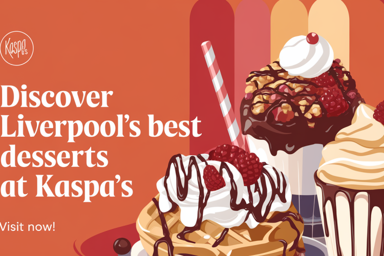 Discover Liverpool’s Best Desserts at Kaspa’s