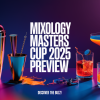 Deep Dive Mixology Masters Cup 2025 Preview