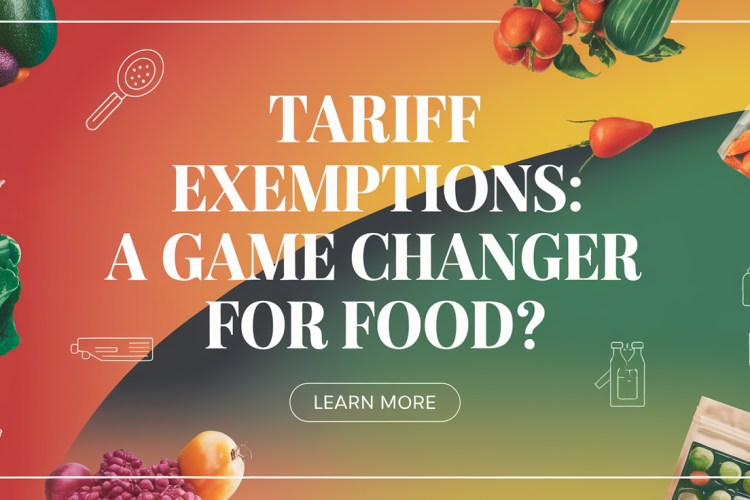 Food Industry Pushes for Tariff Exemptions