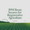 GoodSam Foods Secures $9M for Regenerative Agriculture