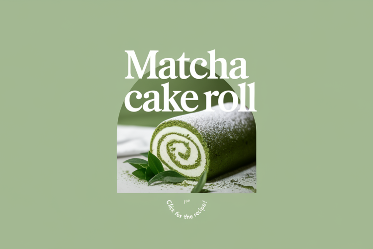 Matcha Cake Roll: A Perfect Japanese Dessert