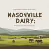 Nasonville Dairy: Wisconsin’s Cheese Excellence