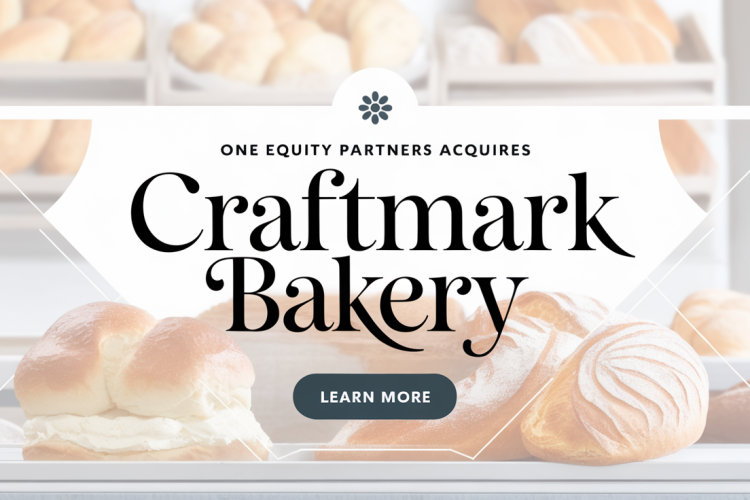 One Equity Partners Acquires CraftMark Bakery