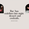 Bar ANA Redefines Late-Night Dessert and Cocktails