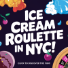 NYC’s First Flavor Roulette Ice Cream Shop