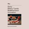 Swicy Bakery Trends Redefine Flavor Innovation