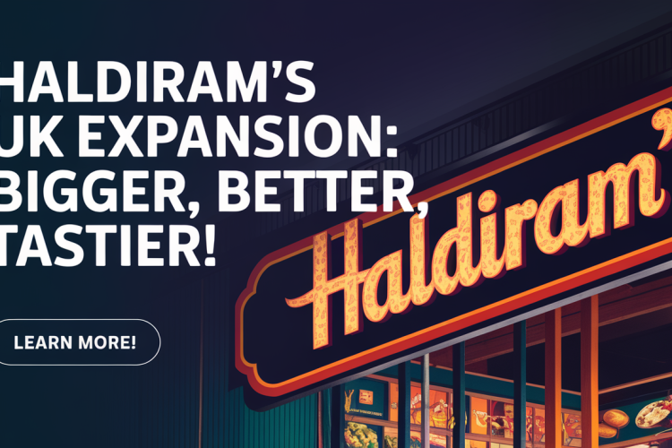 Haldiram's Expands UK Production and Restaurant Plans