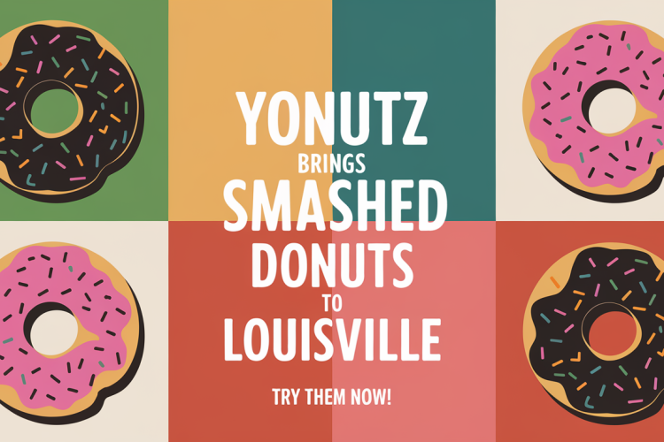 Yonutz Brings Smashed Donuts to Louisville