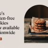 Tate’s Gluten-Free Cookies Now Available Nationwide