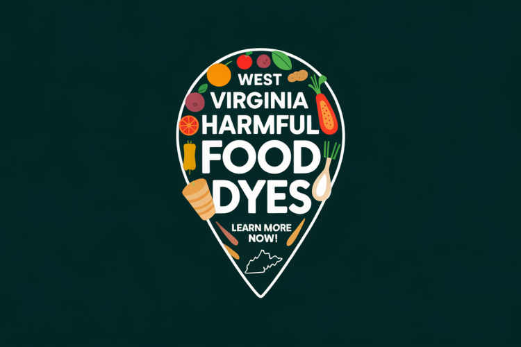 West Virginia Bans Harmful Food Dyes Statewide