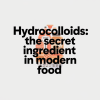 Hydrocolloids: Key to Modern Food Industry Success