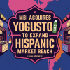 MBI Acquires YoGusto to Expand Hispanic Market Reach