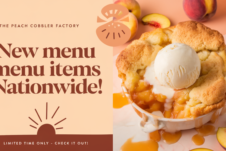 Peach Cobbler Factory Expands Menu Nationwide