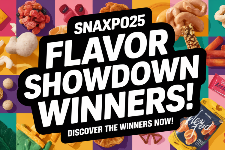 SNAXPO25 Flavor Showdown Winners Revealed