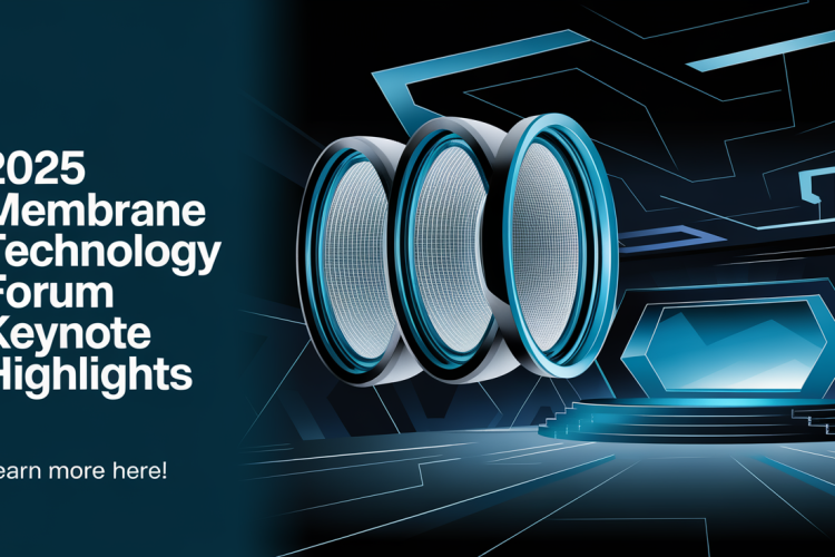 2025 Membrane Technology Forum Keynote Highlights