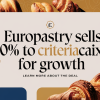 Europastry Sells 20% Stake to CriteriaCaixa for Growth