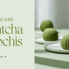 Sundae Flowers Launches Matcha Mochis for Relaxation