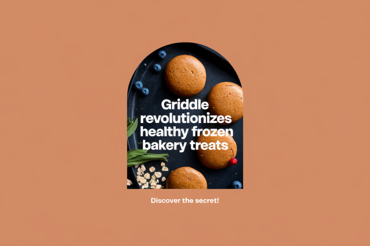Griddle Revolutionizes Healthy Frozen Bakery Treats